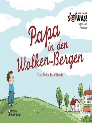 cover image of Papa in den Wolken-Bergen--Das Bilder-Erzählbuch